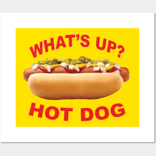 What's Up Hot Dog? Posters and Art